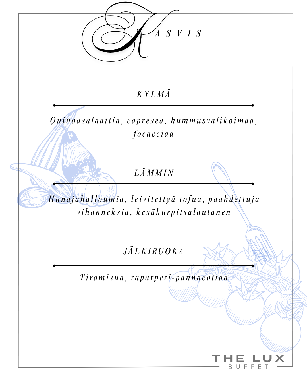 The Lux Valikko Buffet Veg
